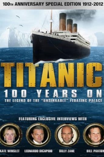 Titanic: 100 Years On (2012) poster