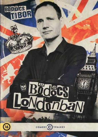 Bödőcs Londonban 1. rész (2016) poster