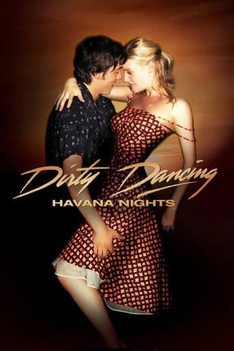 Dirty Dancing: Havana Nights (2004) poster