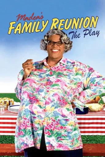 Tyler Perry's Madea's Family Reunion - The Play (2002) poster