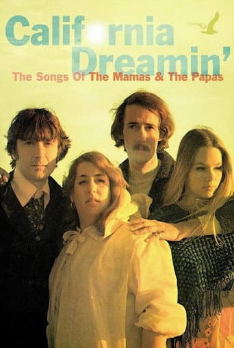 California Dreamin': The Songs of The Mamas & The Papas (2005) poster