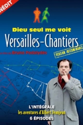 Dieu seul me voit (Versailles-Chantiers) - version interminable (2008) poster