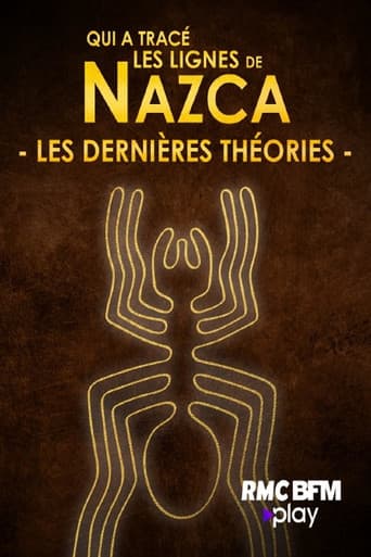 Qui a tracé les lignes de NAZCA - Les dernières théories (2024) poster