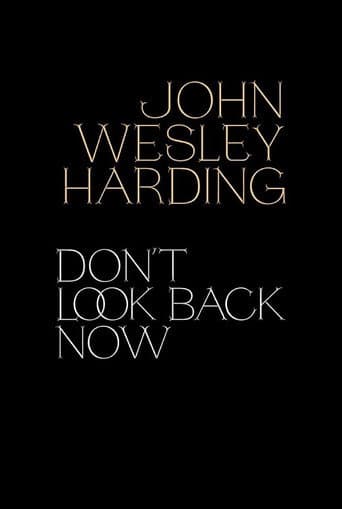 John Wesley Harding: Don't Look Back Now - The Film (2021) poster
