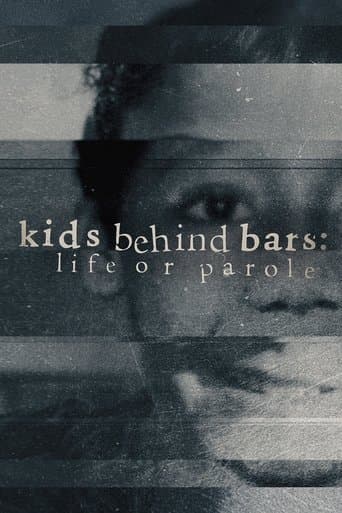 Kids Behind Bars: Life or Parole (2019) poster