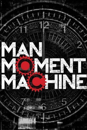 Man, Moment, Machine (2005) poster