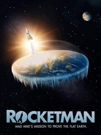 Rocketman: Mad Mike's Mission to Prove the Flat Earth (2019) poster