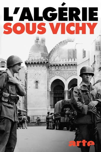 Algeria 1943: A Colony Under Vichy Control (2022) poster