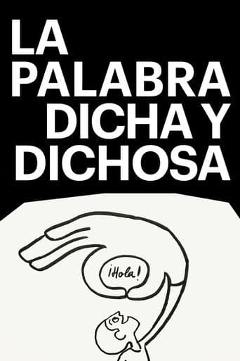 La palabra dicha y dichosa (2025) poster