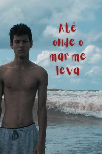 Até Onde o Mar me Leva (2025) poster
