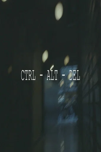 CTRL – ALT –DEL (2021) poster
