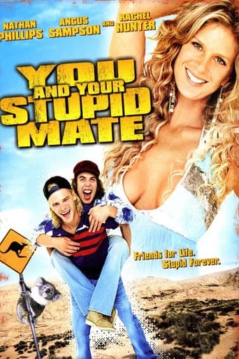 You and Your Stupid Mate (2005) poster