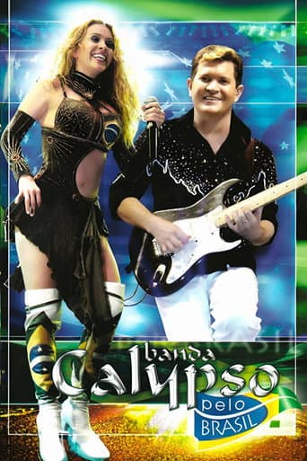 Banda Calypso: Pelo Brasil (2006) poster