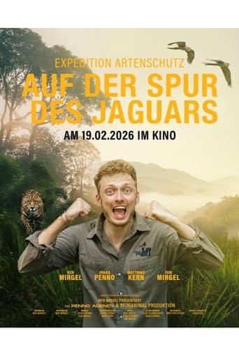 Expedition Artenschutz - Auf der Spur des Jaguars (2026) poster