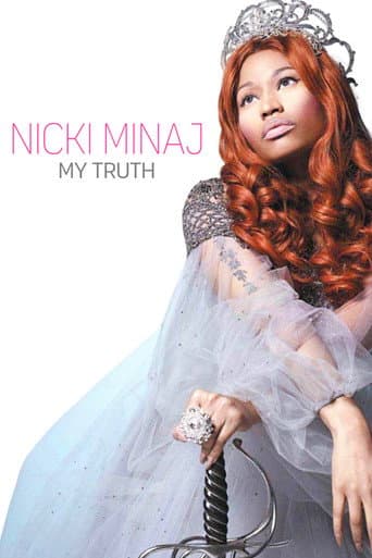 Nicki Minaj: My Truth (2012) poster