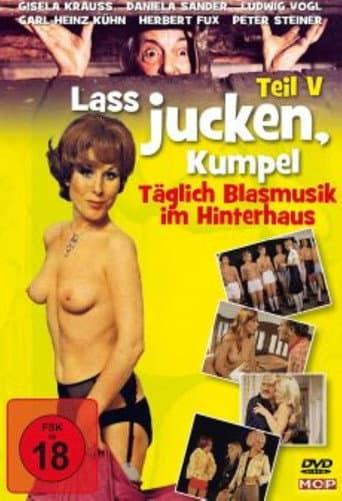 Laß jucken, Kumpel 5. Teil: Der Kumpel läßt das Jucken nicht (1975) poster