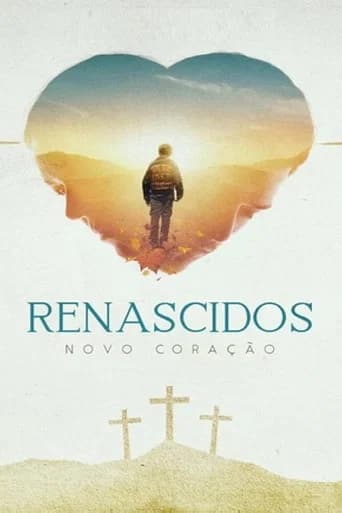 Renascidos - Novo Coração (2019) poster