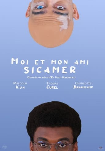 Moi Et Mon Ami Sicamer (2021) poster