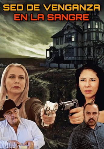Sed De Venganza En La Sangre (2022) poster