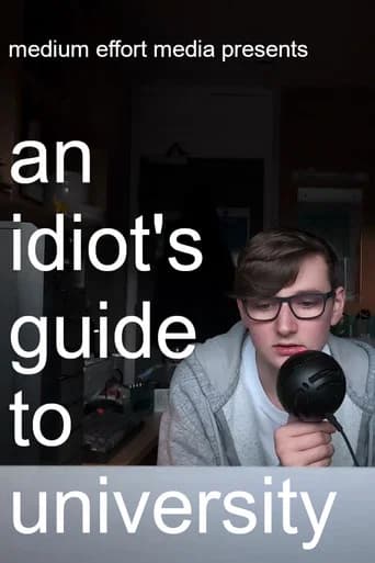 An Idiot's Guide to University (2025) poster