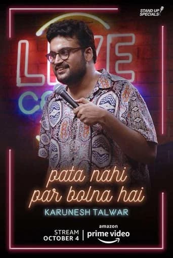 Pata Nahi Par Bolna Hai: A Comedy Special by Karunesh Talwar (2019) poster