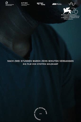 After Two Hours, Ten Minutes Had Passed (2019) poster