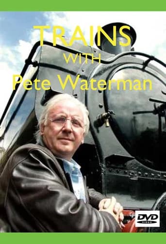 Trains with Pete Waterman (2004) poster