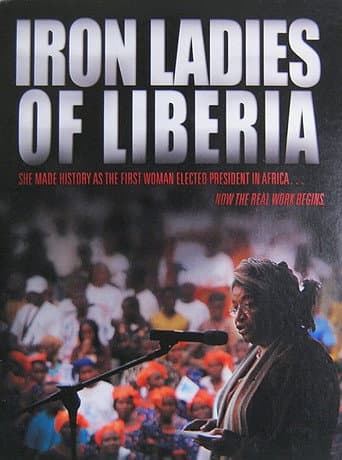 Iron Ladies of Liberia (2007) poster