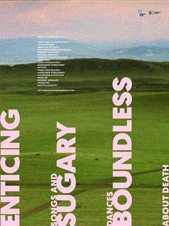 Enticing, Sugary, Boundless or Songs and Dances about Death (2017) poster
