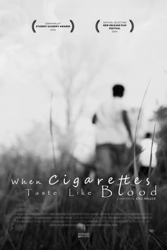 When Cigarettes Taste Like Blood (2024) poster