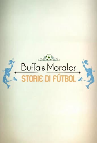 Buffa e Morales: storie di fútbol (2016) poster
