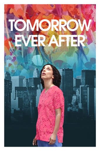Tomorrow Ever After (2017) poster