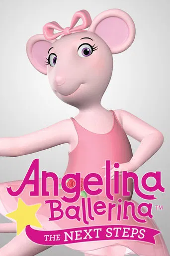 Angelina Ballerina: The Next Steps (2009) poster