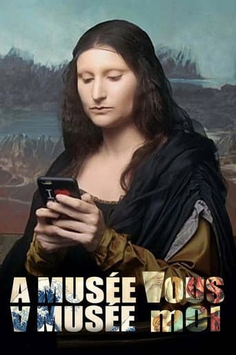 A Musée Vous, A Musée Moi (2018) poster