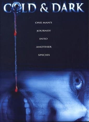 Cold & Dark (2005) poster