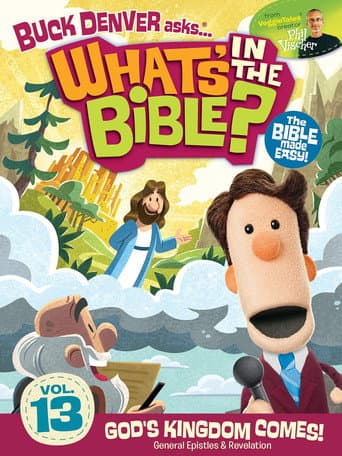 What's in the Bible? Volume 13: God's Kingdom Comes! (2014) poster