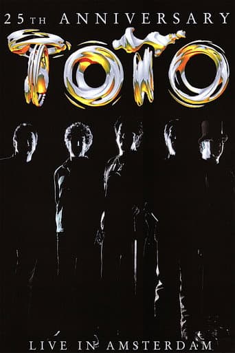 Toto: 25th Anniversary - Live in Amsterdam (2003) poster