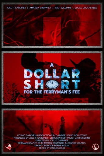 A Dollar Short For The Ferryman's Fee (2025) poster