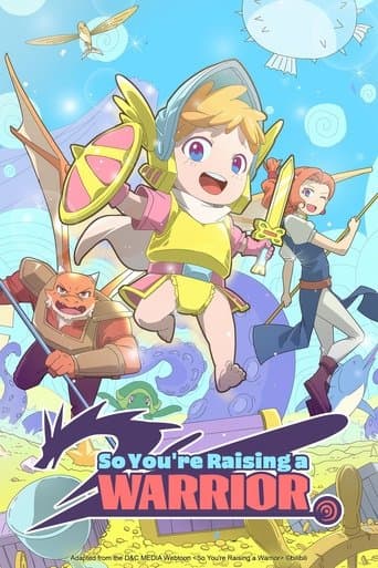 So You're Raising a Warrior (2025) poster