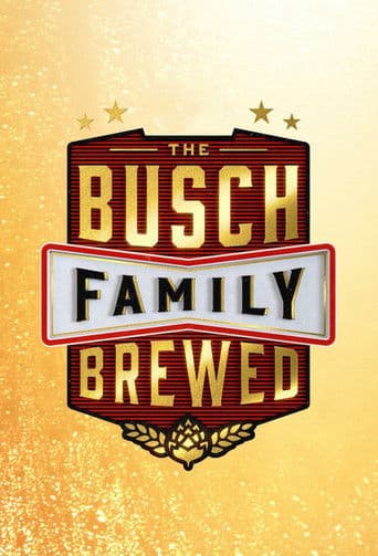 The Busch Family Brewed (2020) poster
