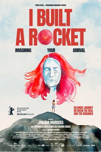 I Built a Rocket Imagining Your Arrival (2026) poster