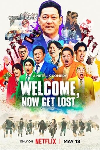 Welcome, Now Get Lost (2025) poster