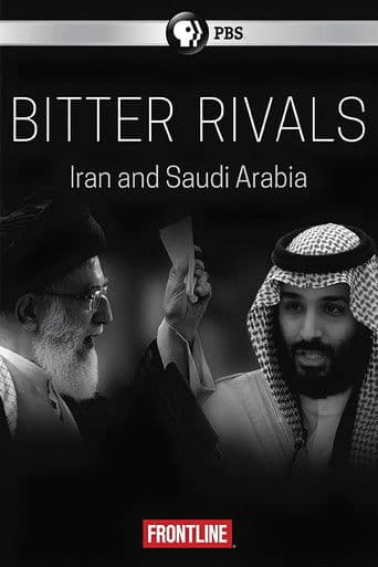 Bitter Rivals: Iran and Saudi Arabia (2018) poster
