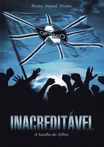 Inacreditável: A Batalha dos Aflitos (2006) poster