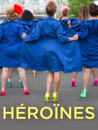 Héroïnes (2017) poster