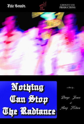 Nothing Can Stop The Radiance (2024) poster