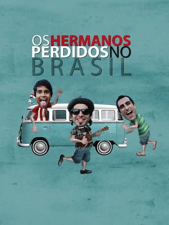 Os Hermanos Perdidos no Brasil (2013) poster