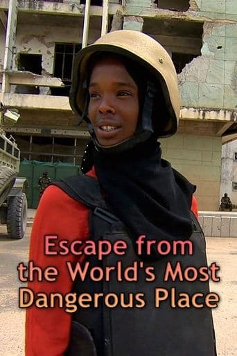 Escape from the World's Most Dangerous Place (2012) poster