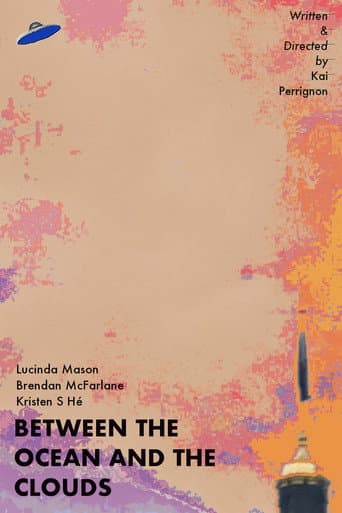 Between the Ocean and the Clouds (2024) poster