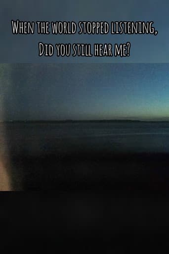 When The World Stopped Listening, Did You Still Hear Me? (2022) poster